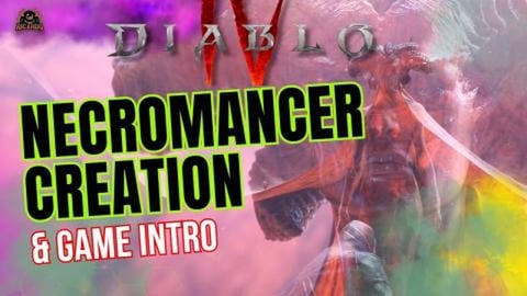 Diablo 4 Necromancer Playthrough - Character Creation and...