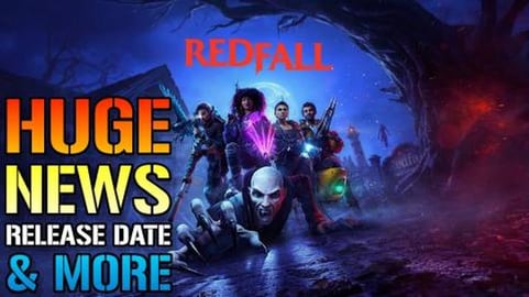 RedFall: HUGE News! Release Date, Early Access & More (Ga...
