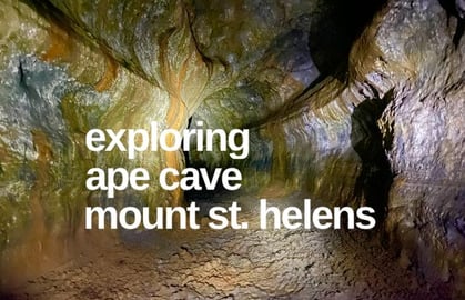 Exploring Caves - Ape Cave - Mount Saint Helens