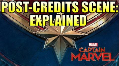 Captain Marvel Post Credit Scenes Explained