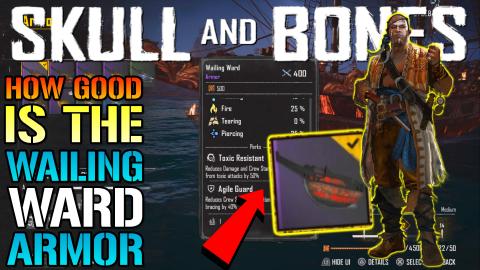 Skull & Bones: "Wailing Ward" Is This The BEST Armor In T...