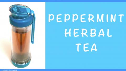 How To Make Peppermint Tea / Herbal Infusion, Healthy Rec...