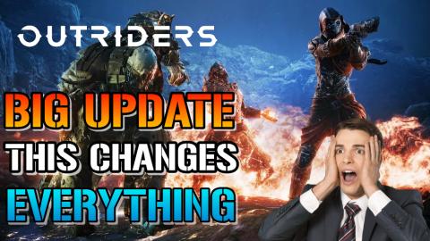 Outriders: BIG UPDATE CHANGES EVERYTHING! | Huge NERFS, G...