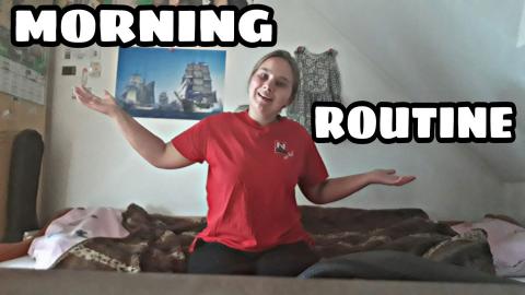 MORNING ROUTINE! 