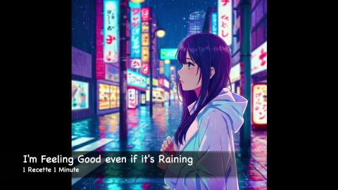 I'm Feeling Good even if it's Raining - Lo-fi JazzHop - 1...