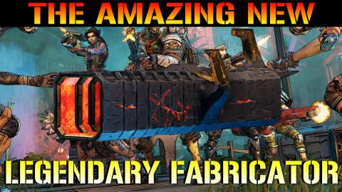 Borderlands 3: NEW LEGENDARY FABRICATOR! IS AMAZING!!!