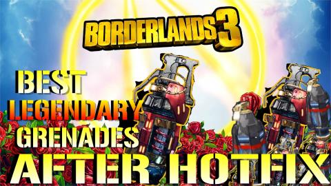 Borderlands 3: BEST LEGENDARY GRENADES! After HOTFIX! (R....