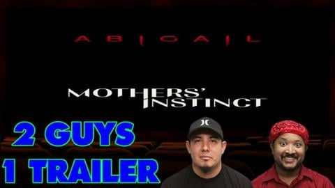 2 Guys 1 Trailer REACTS! -  Abigail and Mothers Instinct ...