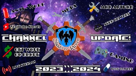 Channel Update! - Future Plans - Mod Author Update - Live...