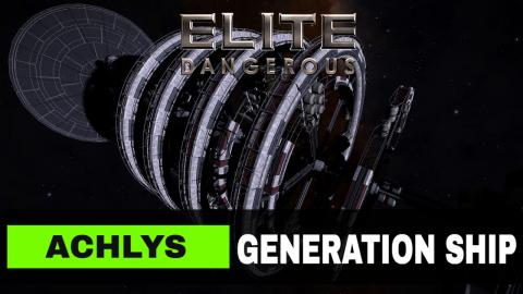 Elite Dangerous Achlys Generation ship