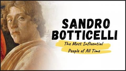SANDRO BOTTICELLI - Meet the Genius Behind 'Primavera' an...