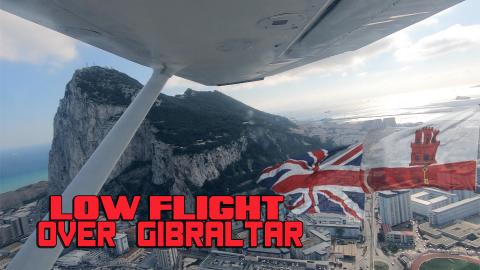 Low Pass flight over Gibraltar in C172