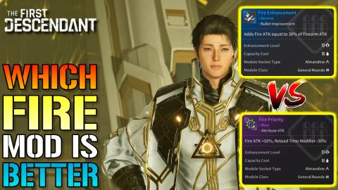 The First Descendant: Fire Enhancement vs Fire Priority M...