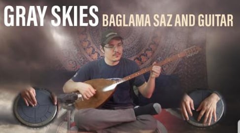 Gray Skies - Baglama Saz and Electric Guitar