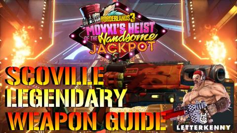 Borderlands 3: Moxxi's Heist DLC | SCOVILLE! LEGENDARY WE...