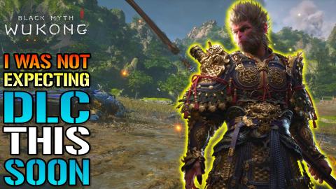 Black Myth Wukong: I Wasn't Expecting DLC This Soon! Expa...