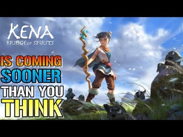 Kena: Bridge Of Spirits Looks AMAZING! & Coming Sooner Th...