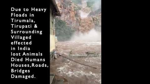 Tirumala - Tirupati Floads !!! At present we are in this ...