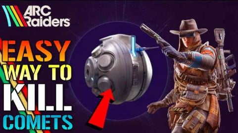 Arc Raiders: How To Kill "Comets" The EASY Way! FAST & EA...