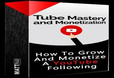 Tube Mastery and Monetization by Matt Par _ tube mastery ...