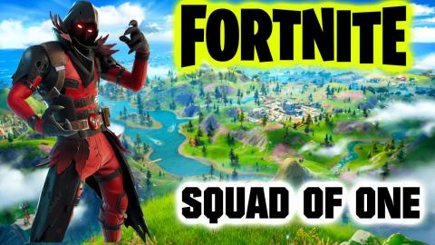Squad of One - Fornite Gameplay