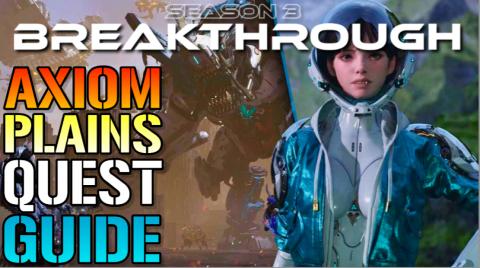The First Descendant: Axiom Plains Quest Guide! How To Ge...