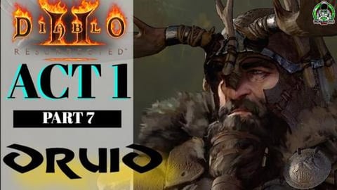 Diablo 2 Resurrected Druid Campaign and Walkthrough  // A...