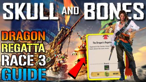 Skull & Bones: "Dragons Regatta" Series Race 3! Best Rout...