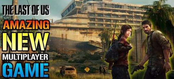 The Last Of Us: NEW Multiplayer Game Sounds Amazing! Here...