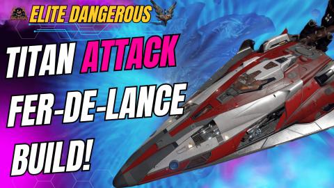 Anti Titan Fer-De-Lance Silver Fang Build Elite Dangerous...