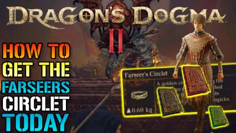 Dragon's Dogma 2: Where To Get The "Farseere Circlet" & A...