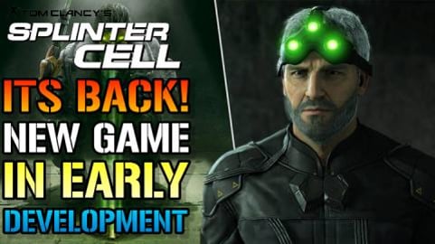 Splinter Cell: IS BACK! A New Splinter Cell Is In Develop...