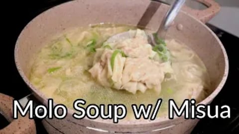 TBPH204 _ How to Cook MOLO SOUP with Misua