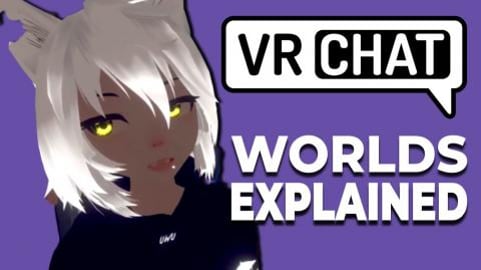 22 Popular VRChat Worlds Explained Quickly
