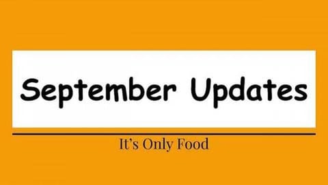 September Updates |  It's Only Food with Chef John Politt...