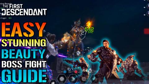 The First Descendant: EASY "Stunning Beauty" BOSS Fight G...