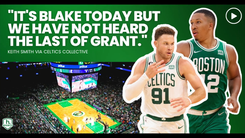 Blake Griffin or Grant Williams?