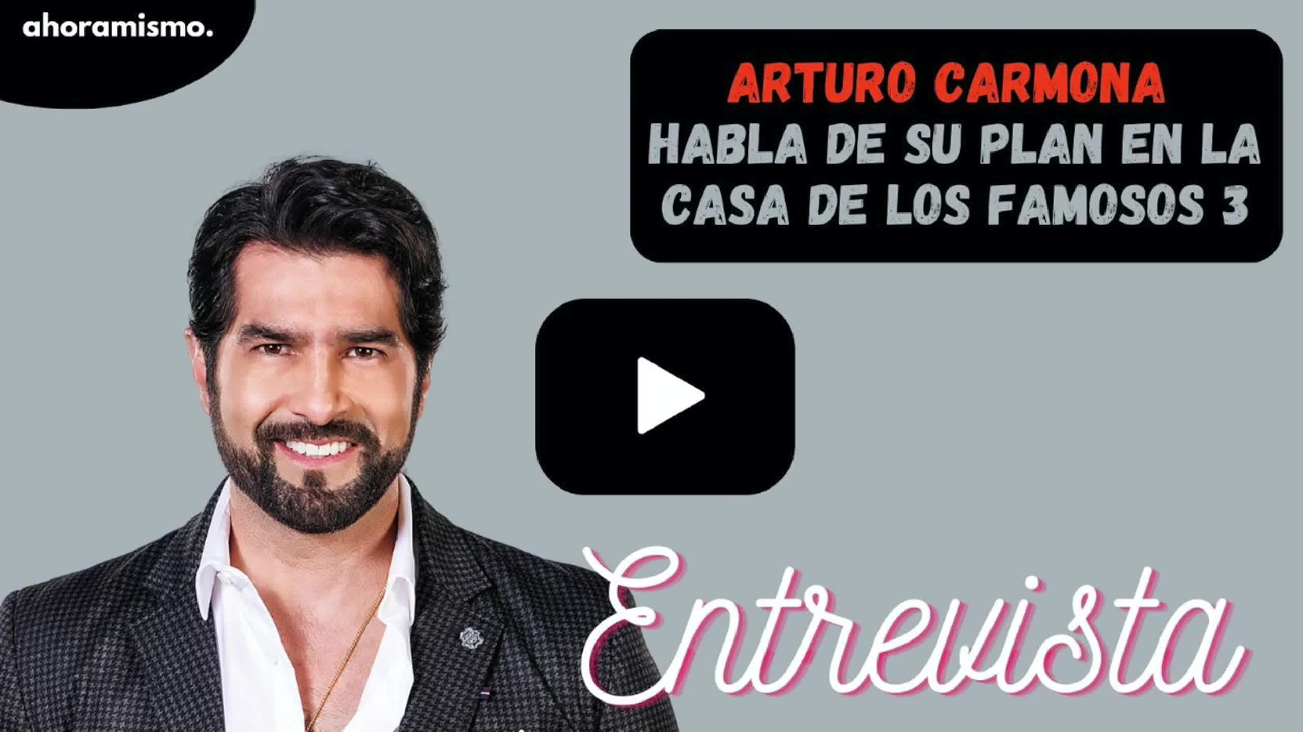 Arturo Carmona: Cuando se preparaba para entrar a  La Casa de los Famosos